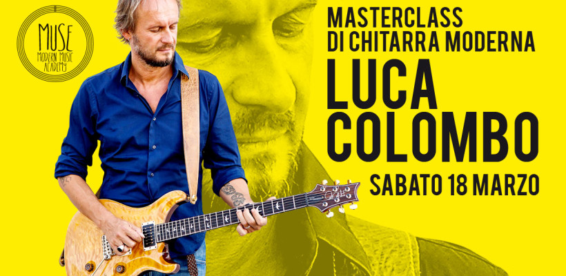 Luca Colombo – Masterclass di Chitarra Moderna